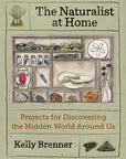 The Naturalist at Home