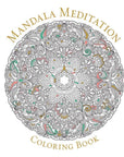 Mandala Meditation Coloring Book