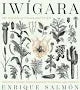 IWIGARA The Kinship Of Plants And People - Enrique Salmon