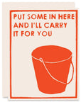 I'll Carry It For You Sympathy Card