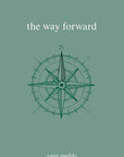 Way Forward by yung  pueblo
