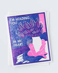 I'm Holding You in My Heart Letterpress Sympathy Card