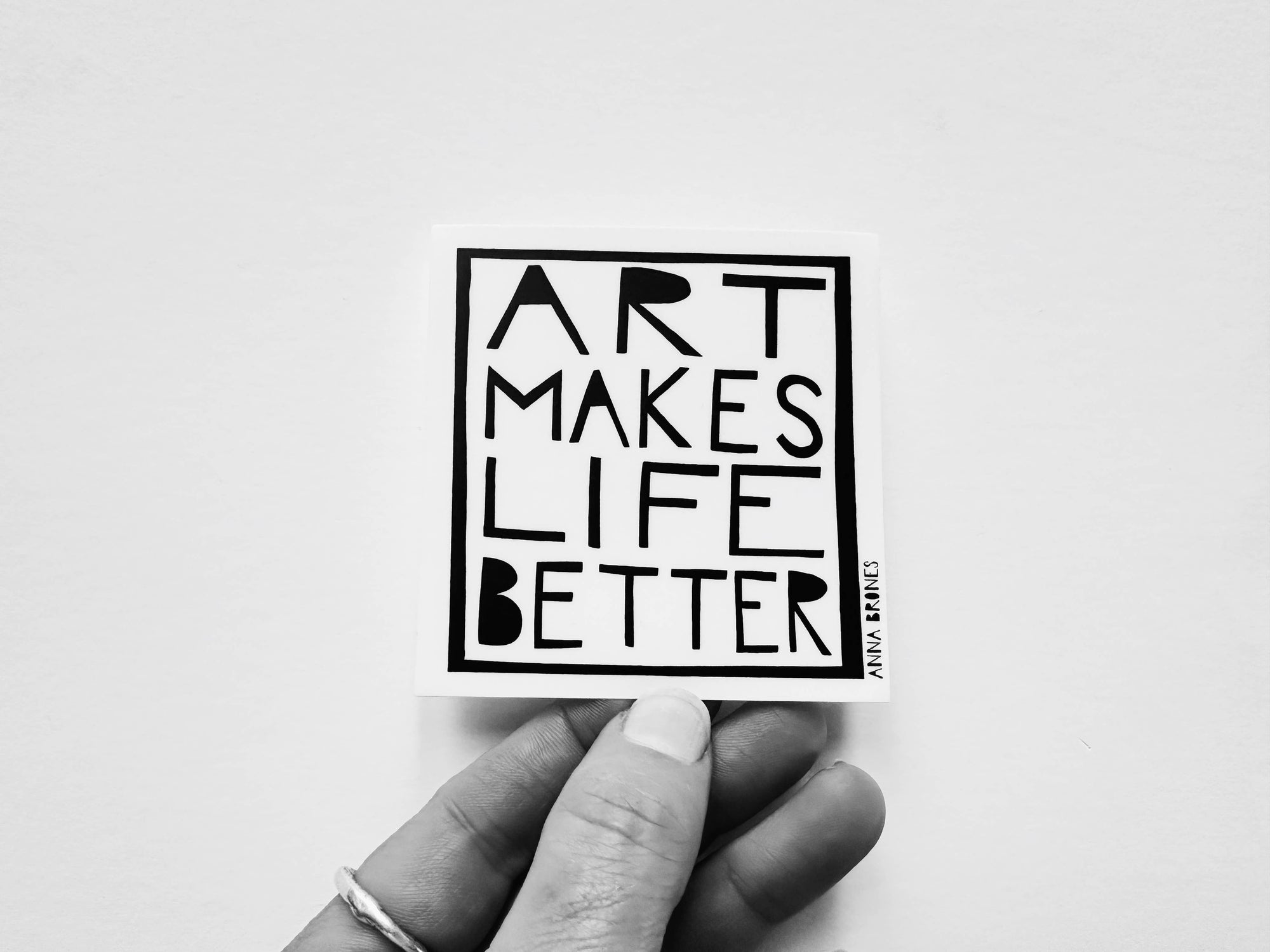 "Art Makes Life Better" Sticker
