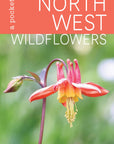 Pacific Northwest Wildflower Pocket Guide