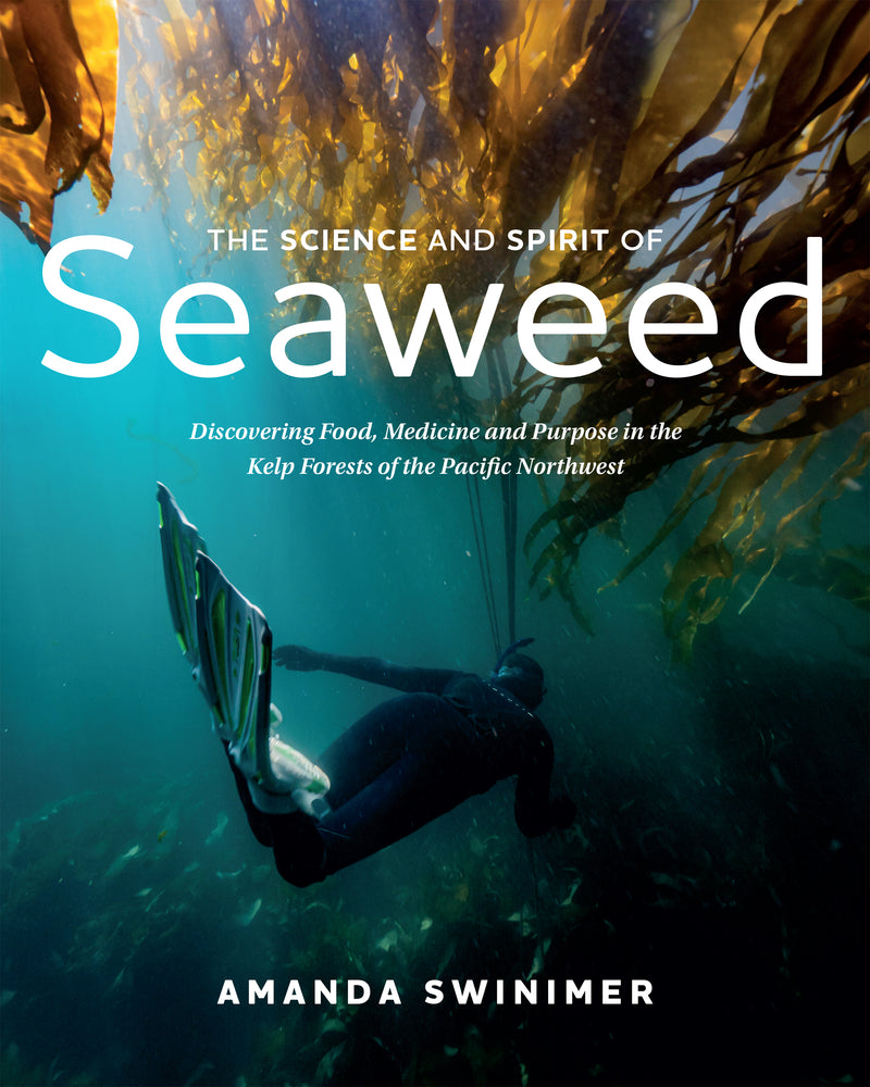 The Science And Spirit Of Seaweed - Amanda Swinimer