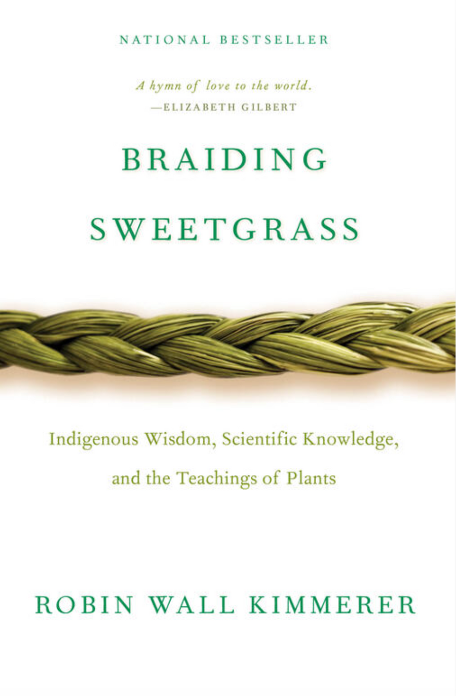 Braiding Sweetgrass - Robin Kimmerer