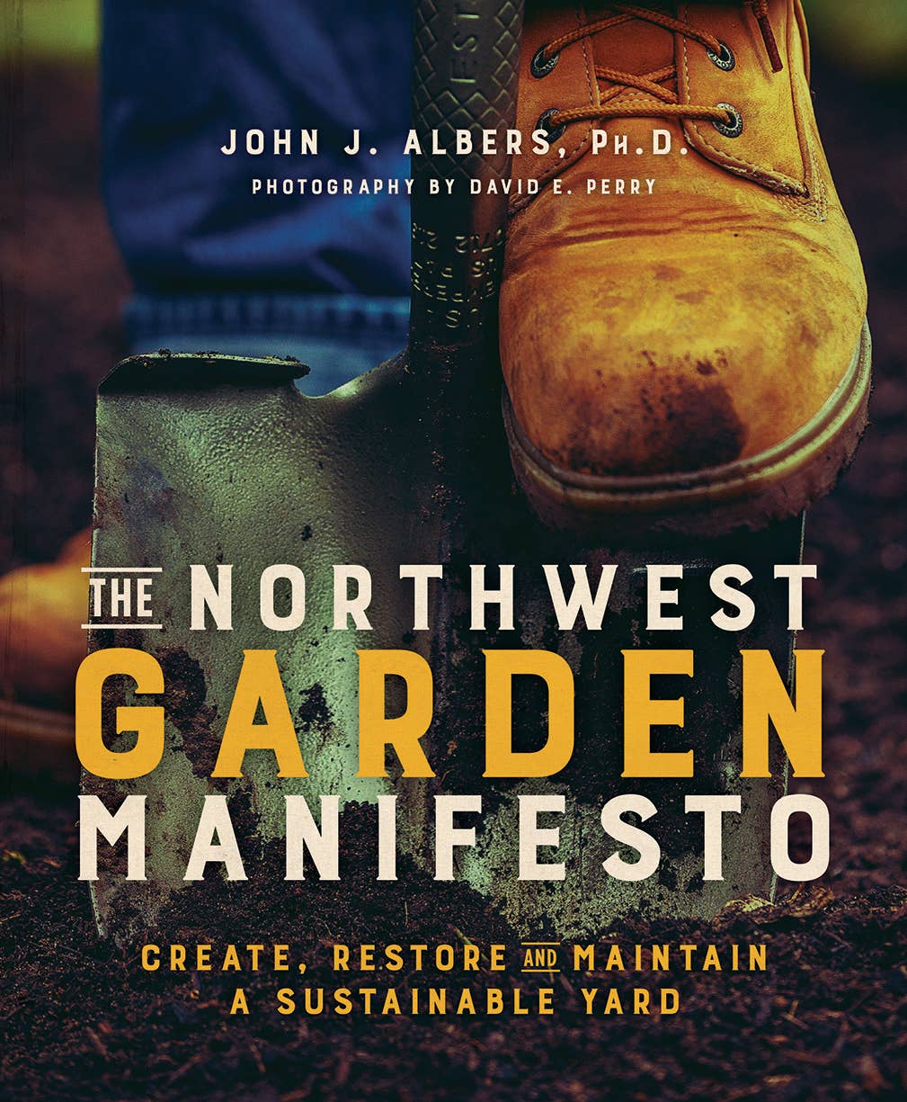Northwest Garden Manifesto