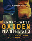 Northwest Garden Manifesto