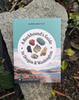 A Rockhound's Guide to OR & WA