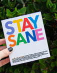 STAY SANE a Potent, Functional & Delicious Chocolate Bar