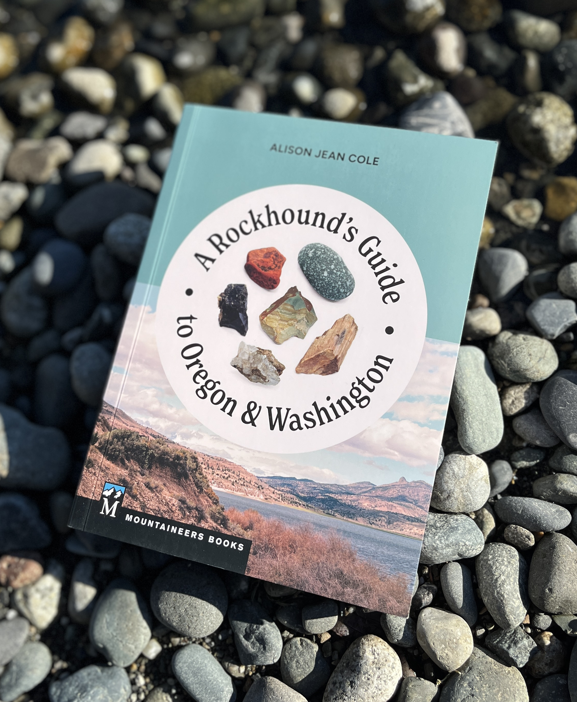 A Rockhound's Guide to OR &amp; WA